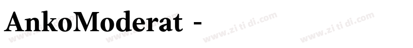 AnkoModerat 字体转换